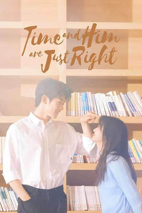 Time and Him are Just Right